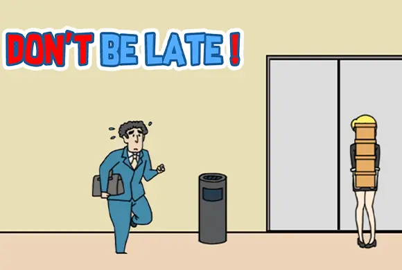 Dont Be Late 